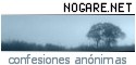 Nogare.net - Confesiones an�nimas